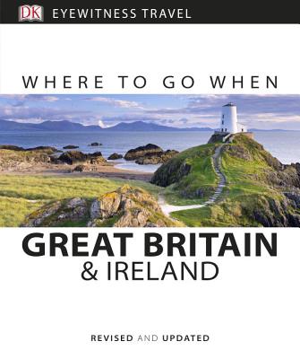 Where to Go When Great Britain and Ireland Cover Image