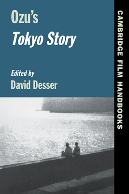Ozu's Tokyo Story (Cambridge Film Handbooks)