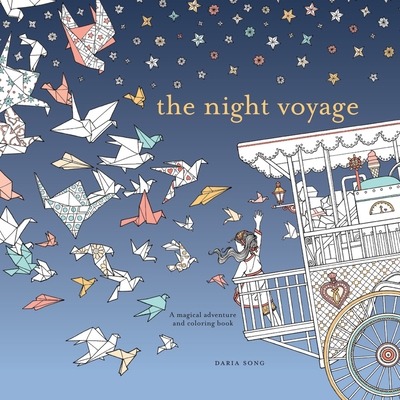 The Night Voyage: A Magical Adventure and Coloring Book (Time Adult Coloring Books #3)