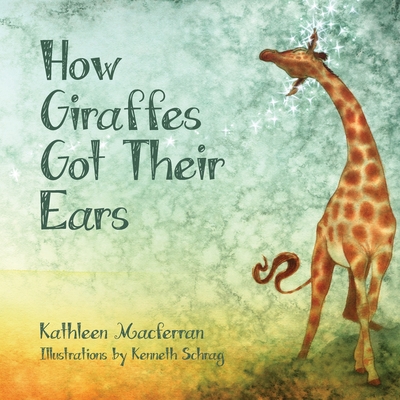 How Giraffes Got Their Ears Cover Image
