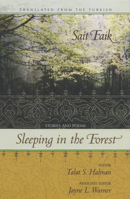 Sleeping in the Forest: Stories and Poems (Middle East Literature in Translation) Cover Image