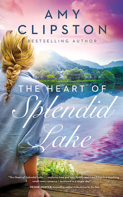 The Heart of Splendid Lake Cover Image
