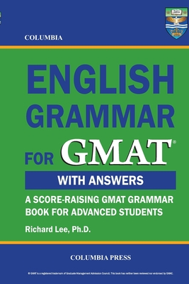 Columbia English Grammar for GMAT By Richard Lee Cover Image