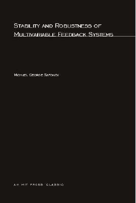 Stability and Robustness of Multivariable Feedback Systems (Signal Processing)