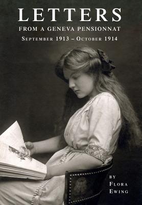 Letters from a Geneva Pensionnat (September 1913 - October 1914) Cover Image