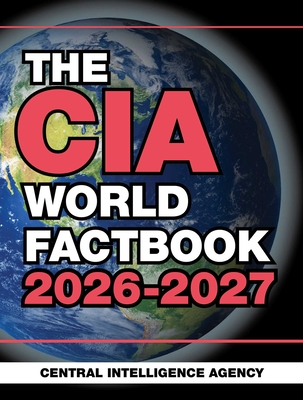 The CIA World Factbook 2026-2027 By Central Intelligence Agency Cover Image
