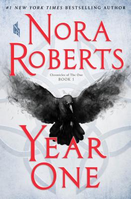Year One (Chronicles of the One) By Nora Roberts Cover Image