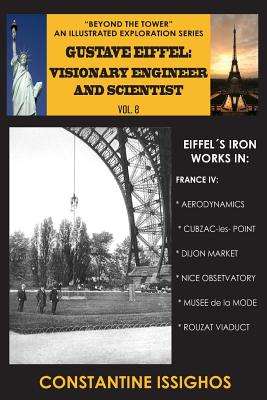Gustave Eiffel: Visionary Engineer and Scientist: Eiffel Exploration Series Cover Image