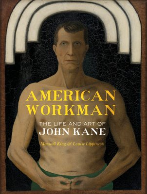 American Workman: The Life and Art of John Kane Cover Image