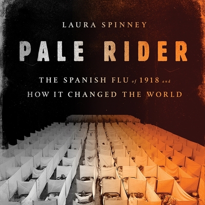Pale Rider: The Spanish Flu of 1918 and How It Changed the World Cover Image