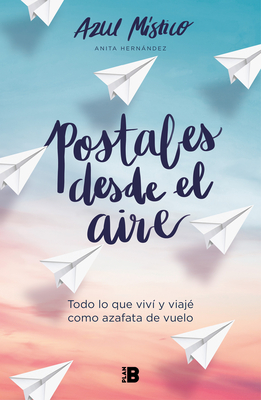 Postales desde el aire / Postcards from the Sky Cover Image