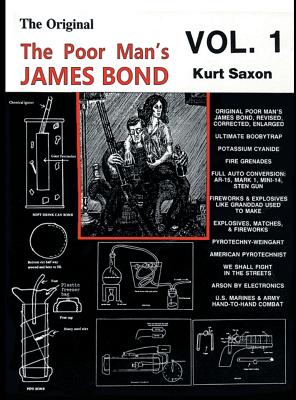 The Poor Man's James Bond (vol. 1) By Kurt Saxon Cover Image