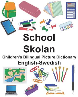 English-Swedish School/Skolan Children's Bilingual Picture Dictionary Cover Image