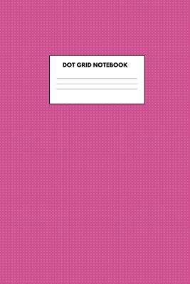 Dot Grid Notebook: For Notes and Sketches By Lapaz Books Cover Image