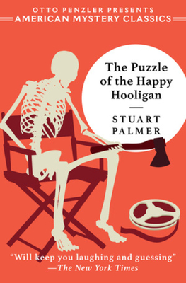 The Puzzle of the Happy Hooligan (An American Mystery Classic)