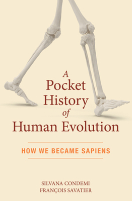 A Pocket History of Human Evolution: How We Became Sapiens Cover Image