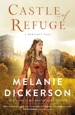 Castle of Refuge By Melanie Dickerson Cover Image