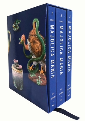 Majolica Mania: Transatlantic Pottery in England and the United States, 1850–1915 Cover Image