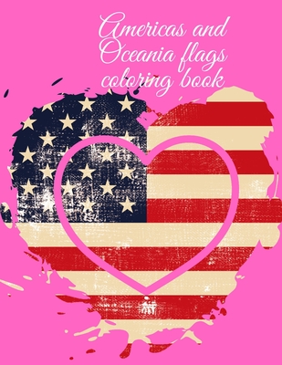 Americas and Oceania flags coloring book By Cristie Publishing Cover Image