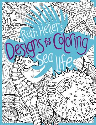 Sea Life (Designs for Coloring)