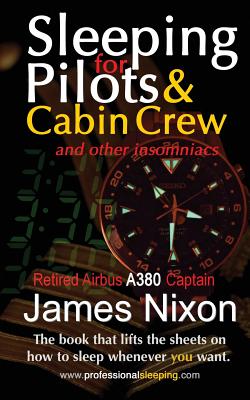 Sleeping For Pilots & Cabin Crew: (And Other Insomniacs) cover