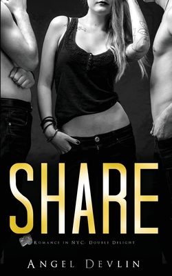 Share: An MMF menage By Angel Devlin Cover Image
