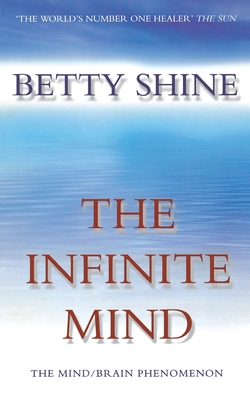 The Infinite Mind (Imprisoned Brain) By Betty Shine Cover Image