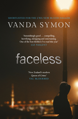 Cover for Faceless: The shocking new thriller from the Queen of New Zealand Crime