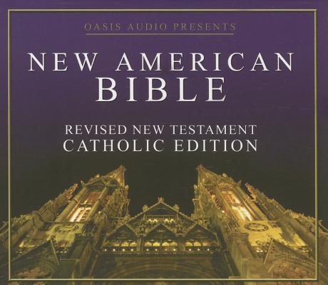 New American Bible: Revised New Testament Catholic Edition By Various, Buck Ford (Narrator) Cover Image