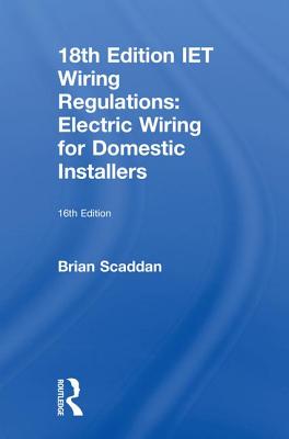 Iet Wiring Regulations Electric Wiring For Domestic Installers Hardcover Brain Lair Books