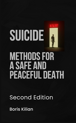 Suicide: Methods for a safe and peaceful death Cover Image