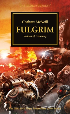 Fulgrim (The Horus Heresy #5) By Graham McNeill Cover Image