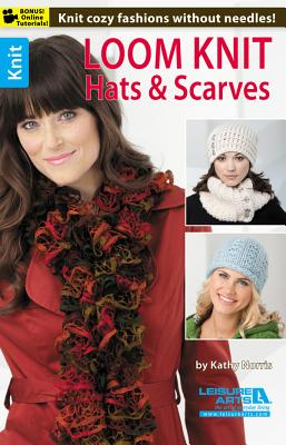 Loom Knit Hats & Scarves Cover Image