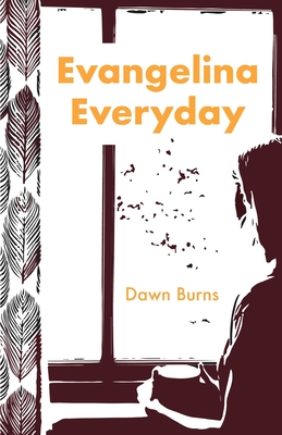 Evangelina Everyday By Dawn Burns Cover Image