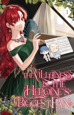 The Villainess is the Heroine's Biggest Fan: Volume I (Light Novel) By Chenobe Cover Image