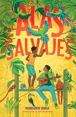 Alas Salvajes (Wings in the Wild) Cover Image