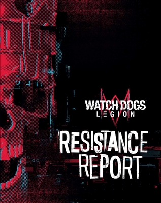 Watch Dogs Legion: Resistance Report By Rick Barba Cover Image