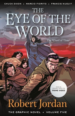 The Eye of the World: The Graphic Novel, Volume Five (Wheel of Time: The Graphic Novel #5)
