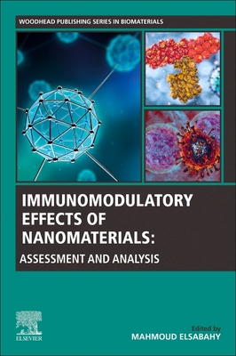 Immunomodulatory Effects of Nanomaterials: Assessment and Analysis Cover Image