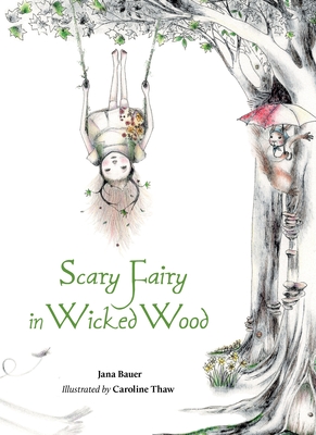 Cover for Scary Fairy in Wicked Wood