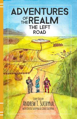The Left Road By Andrew T. Suchyna, David Suchyna (Contribution by), Grace Suchyna (Contribution by) Cover Image