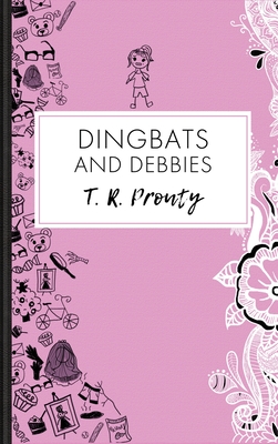 Dingbats and Debbies Cover Image