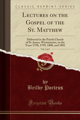 Cover for Lectures on the Gospel of the St. Matthew, Vol. 1 of 2