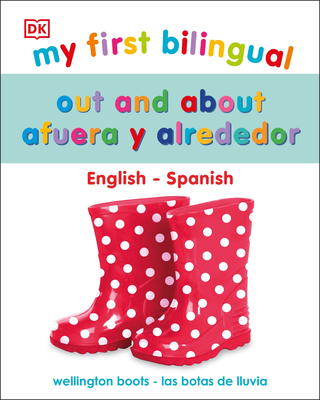 My First Bilingual Out and About By DK Cover Image