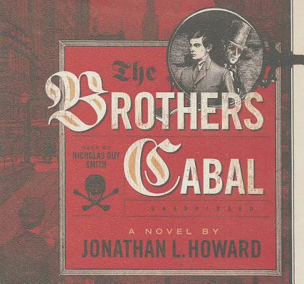 The Brothers Cabal (Johannes Cabal Novels #4)