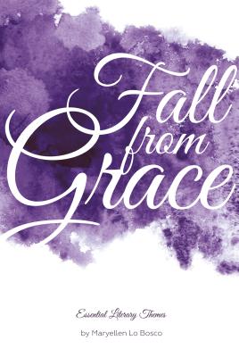 Fall from Grace (Essential Literary Themes) Cover Image