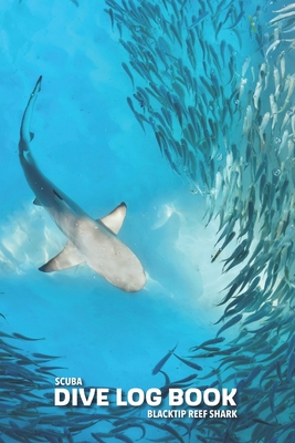 SCUBA Dive log book: Blacktip Reef Shark Cover Image