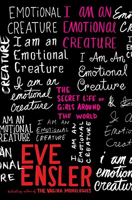 I Am an Emotional Creature: The Secret Life of Girls Around the World Cover Image
