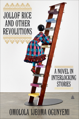 Cover for Jollof Rice and Other Revolutions