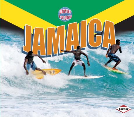 Jamaica (Country Explorers) By Michael Capek Cover Image